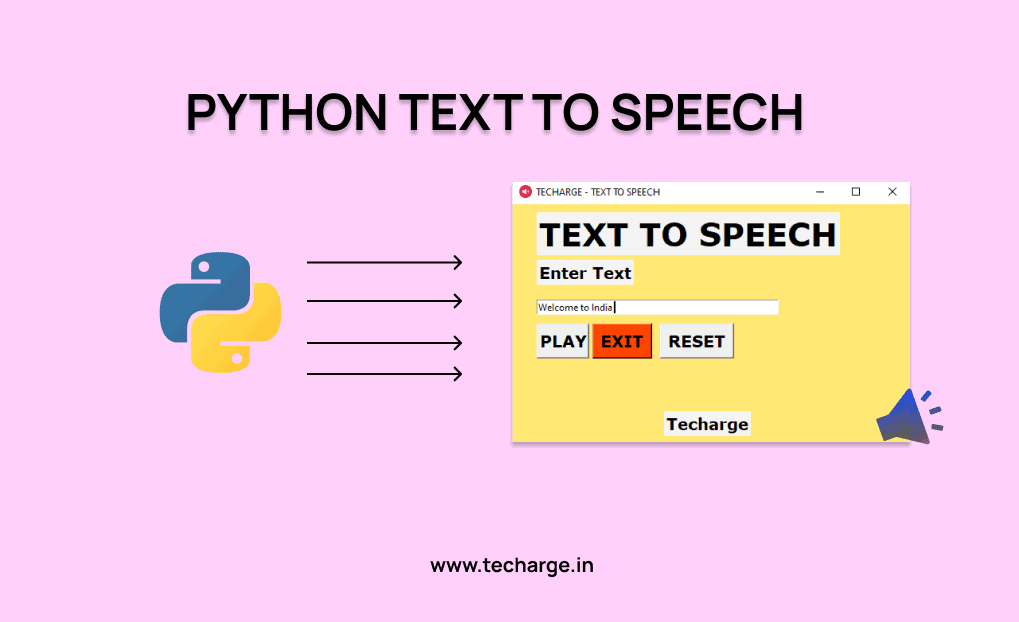 Python Text To Speech - Techarge