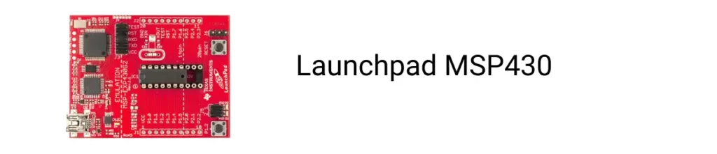 Best Microcontroller Boards for Engineers and Geeks Launchpad MSP4
